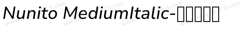 Nunito MediumItalic字体转换